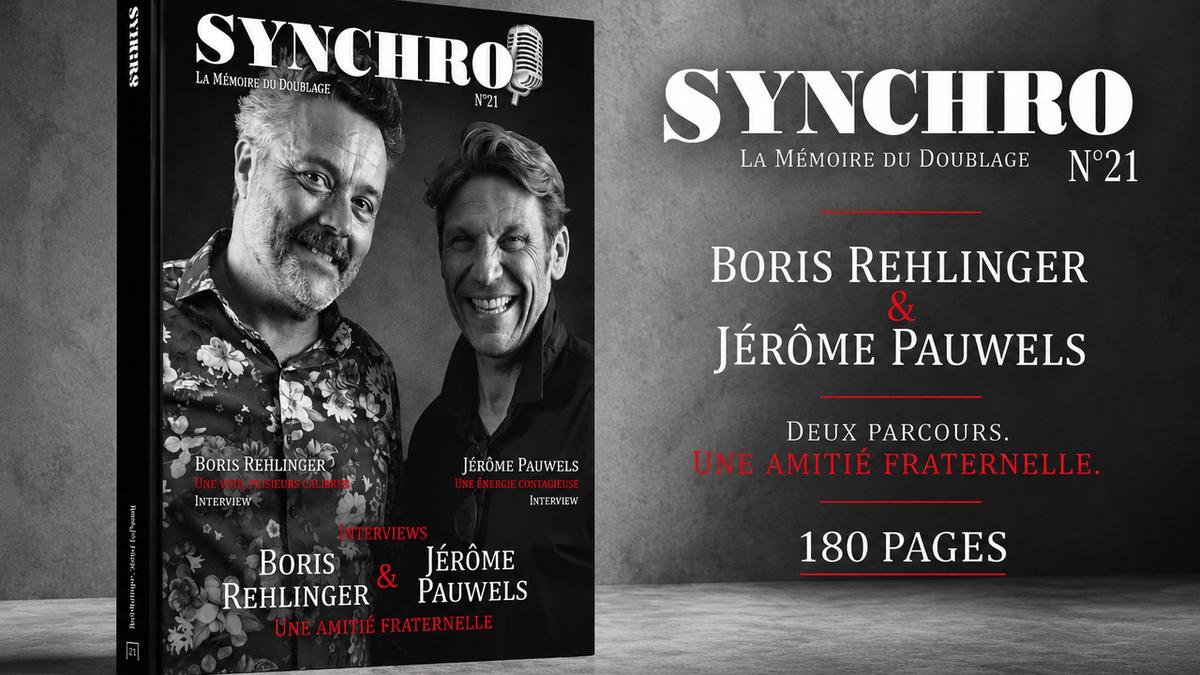 SYNCHRO n°21 — Boris Rehlinger et Jérôme Pauwels : deux parcours, une amitié fraternelle, 180 pages
